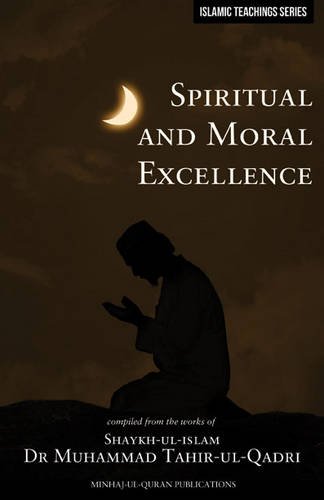 Beispielbild fr Islamic Teachings Series Spiritual and Moral Excellence zum Verkauf von PBShop.store US