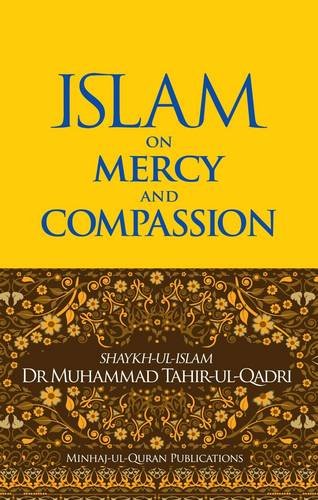 Beispielbild fr Islam on Mercy and Compassion zum Verkauf von Better World Books Ltd