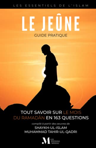 Beispielbild fr Le Jene - Guide Pratique: Tout savoir sur le mois du Ramadan en 163 questions (French Edition) zum Verkauf von Books Unplugged