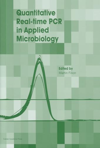 9781908230010: Quantitative Real-Time PCR in Applied Microbiology