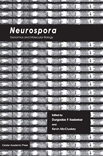 9781908230126: Neurospora: Genomics and Molecular Biology