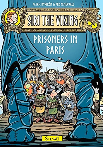 Stock image for Siri the Viking: Prisoners in Paris: Prisoners in Paris for sale by AwesomeBooks