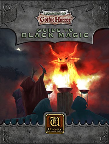 Beispielbild fr Leagues of Gothic Horror: Guide to Black Magic (Ubiquity) (TAG20207) zum Verkauf von HPB-Ruby