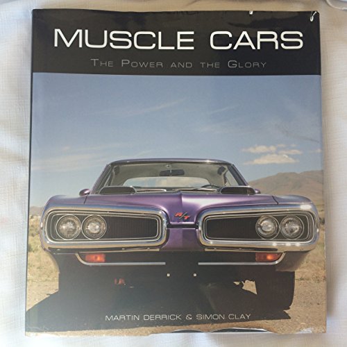Stock image for Muscle Cars: The Power and The Glory for sale by SecondSale