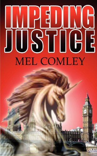 Impeding Justice (9781908248947) by Mel Comley