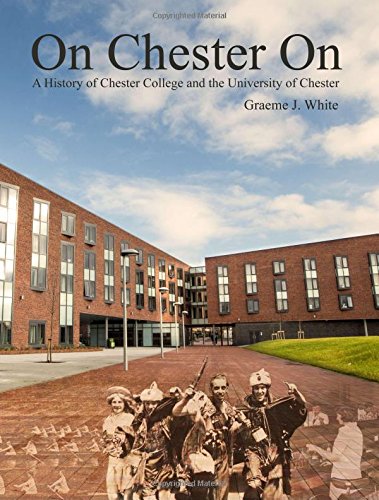 Beispielbild fr On Chester On: A History of Chester College and the University of Chester zum Verkauf von WorldofBooks