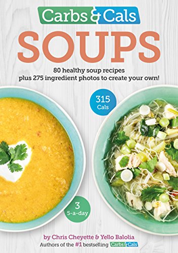 Stock image for Carbs & Cals Soups for sale by ThriftBooks-Dallas