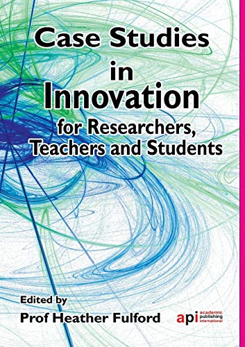 Beispielbild fr Case Studies in Innovation for Researchers, Teachers and Students zum Verkauf von Buchpark