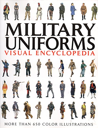 Military Uniforms Visual Encyclopedia