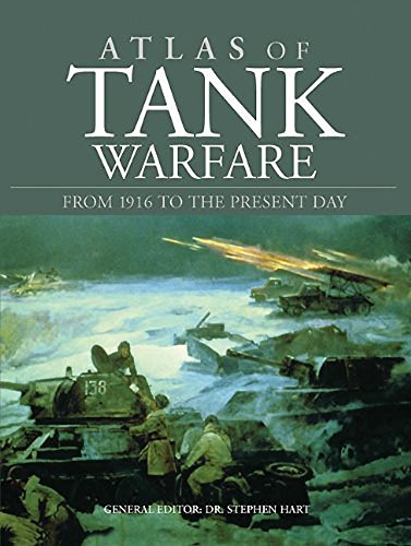Beispielbild fr Atlas of Tank Warfare: From 1916 to the Present Day zum Verkauf von WorldofBooks
