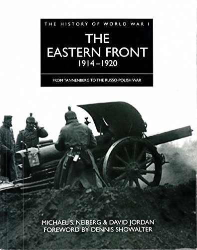 Imagen de archivo de The History of World War I - the Eastern Front 1914-1920 a la venta por Ann Becker