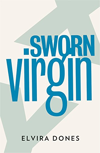 9781908276346: Sworn Virgin