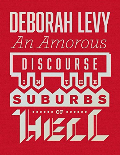 9781908276469: An Amorous Discourse In The Suburbs Of Hell
