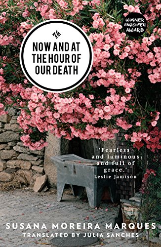 Stock image for Now and at the Hour of Our Death for sale by Housing Works Online Bookstore