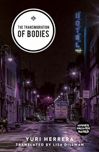 9781908276728: The Transmigration of Bodies: Shortlisted for the 2018 International Dublin Literary Award