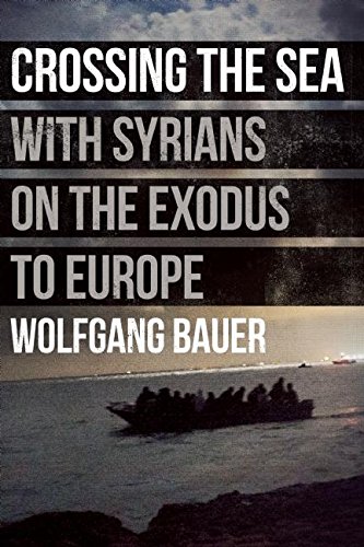 Beispielbild fr Crossing the Sea: With Syrians on the Exodus to Europe zum Verkauf von Wonder Book
