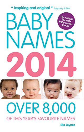 Stock image for Baby Names 2014: Over 8,000 of this Year's Favourite Names for sale by WorldofBooks