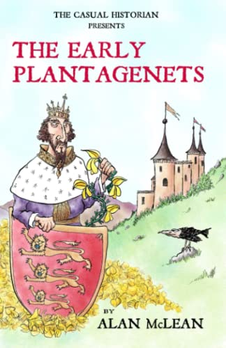 Beispielbild fr The Casual Historian presents The Early Plantagenets zum Verkauf von WorldofBooks