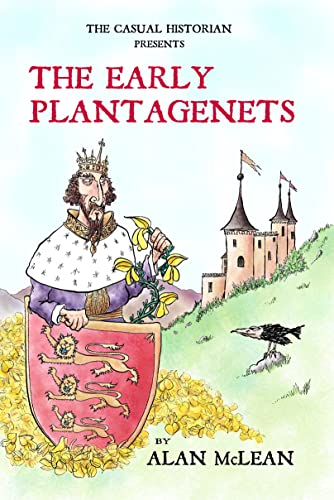 Imagen de archivo de The Casual Historian presents The Early Plantagenets a la venta por WorldofBooks