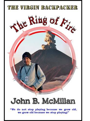 Stock image for The Ring of Fire: The Virgin Backpacker for sale by WorldofBooks