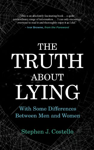 Beispielbild fr The Truth About Lying: With Some Differences Between Men and Women zum Verkauf von Tall Stories BA