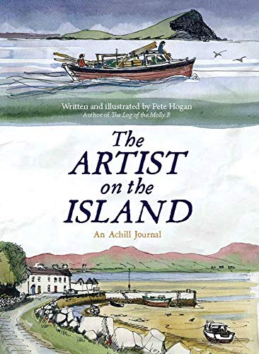 9781908308498: The Artist on the Island: A Winter on Achillbeg [Idioma Ingls]: An Achilbeg Journal