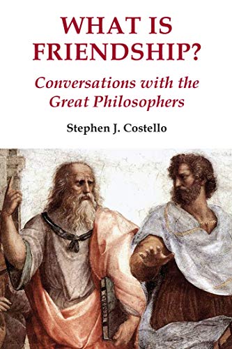 Immagine stock per What Is Friendship?: Conversations With the Great Philosophers