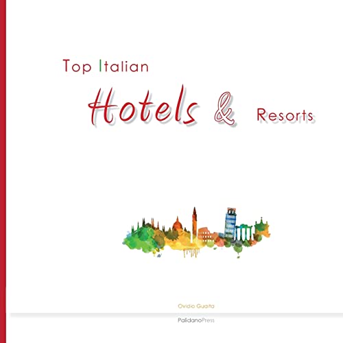 Beispielbild fr Top Italian Hotels & Resorts zum Verkauf von Lucky's Textbooks