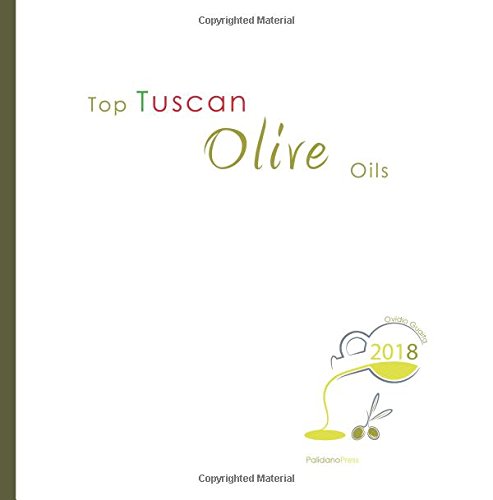 Stock image for Top Tuscan Olive Oils 2018 for sale by Revaluation Books