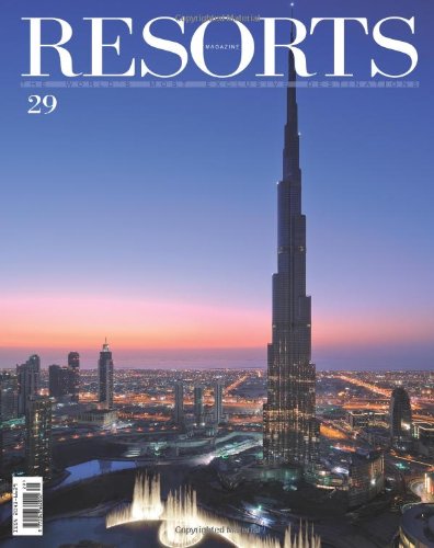 Stock image for Resorts 29: The World's Most Exclusive Destinations (Resorts Magazine) (Volume 29) for sale by Revaluation Books