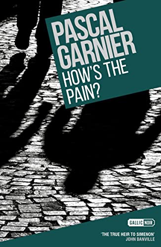 Beispielbild fr How's the Pain?: Shocking, Hilarious and Poignant Noir zum Verkauf von Better World Books