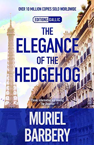 Beispielbild fr The Elegance of the Hedgehog zum Verkauf von SN Books Ltd