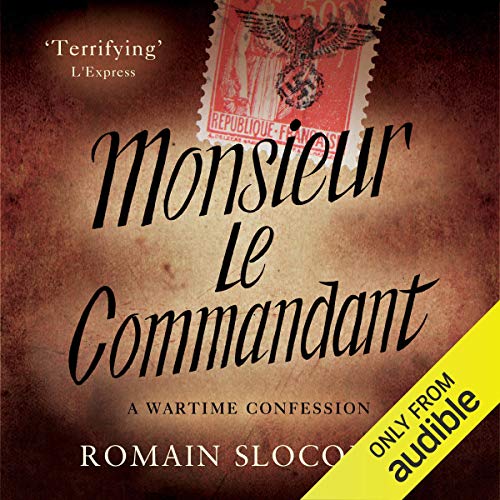 Monsieur Le Commandant (9781908313508) by Slocombe, Romain