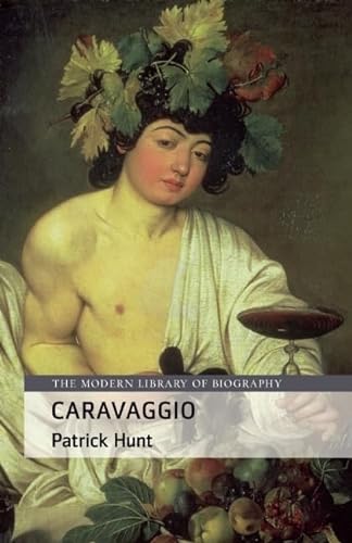 Caravaggio (Life×) - Hunt, Patrick
