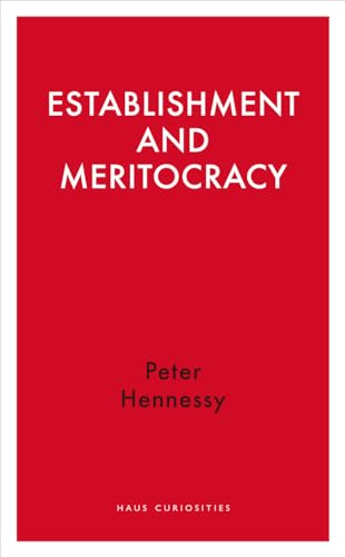 9781908323774: Establishment and Meritocracy (Haus Curiosities)