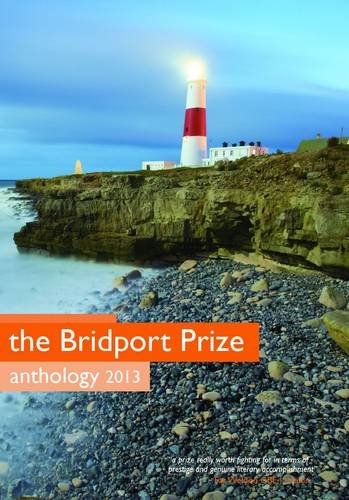 Stock image for The Bridport Prize 2013: The Winners for sale by WorldofBooks