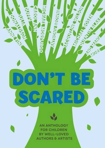 9781908326829: Don't be Scared: An Anthology for Children by Well-Loved Authors and Artists