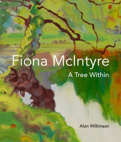 Stock image for Fiona McIntyre - A Tree Within for sale by Blackwell's