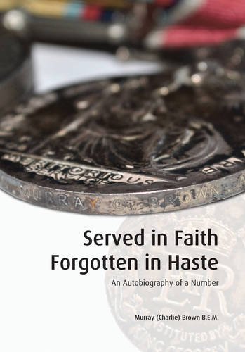 Beispielbild fr Served In Faith The Autobiography of a Number zum Verkauf von PBShop.store US