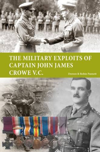 Beispielbild fr The Military Exploits of Captain John James Crowe VC zum Verkauf von PBShop.store US