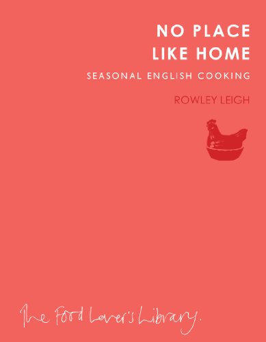 9781908337108: No Place Like Home: Seasonal English Cooking