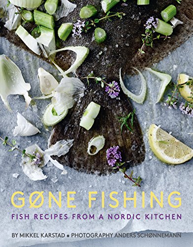 Imagen de archivo de Gone Fishing: From River to Lake to Coastline and Ocean, 80 Simple Seafood Recipes a la venta por Revaluation Books