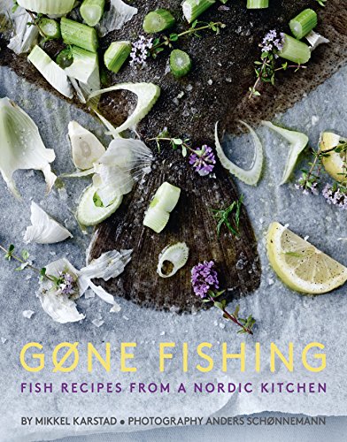 9781908337337: Gone Fishing: Fish Recipes from a Nordic Kitchen