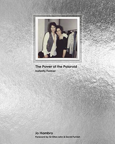 Beispielbild fr Power of Polaroid: Instantly Forever zum Verkauf von Powell's Bookstores Chicago, ABAA