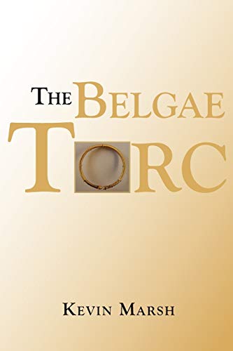The Belgae Torc (SCARCE FIRST EDITION SIGNED BY THE AUTHOR)