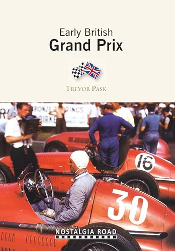 Beispielbild fr Early British Grand Prix zum Verkauf von Lewes Book Centre