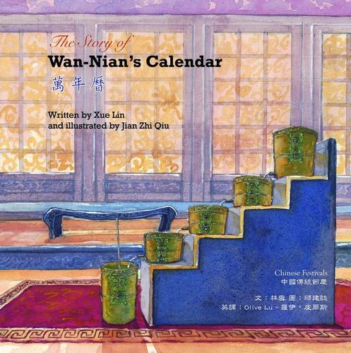 Imagen de archivo de Wan-Nian's Calendar (Chinese Festivals) a la venta por Devils in the Detail Ltd