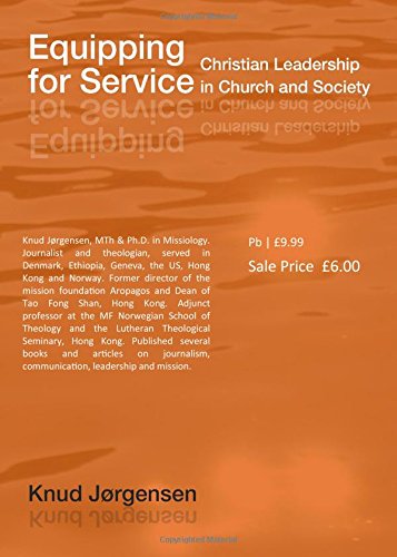Stock image for Equipping for Service: Christian Leadership in Church and Society for sale by Cotswold Rare Books