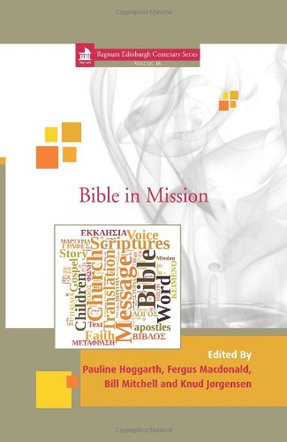 Stock-Bild f�r Bible in Mission (Edinburgh Centenary Series, Band 18)