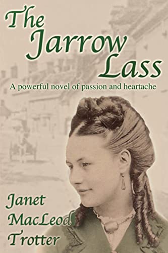 Beispielbild fr The Jarrow Lass: A powerful novel of passion and heartache (1) (Jarrow Trilogy) zum Verkauf von WorldofBooks